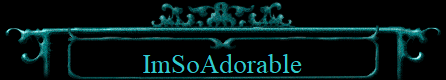 ImSoAdorable