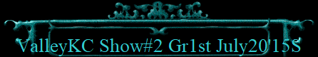 ValleyKC Show#2 Gr1st July20'15S