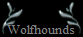 Wolfhounds