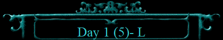 Day 1 (5)- L