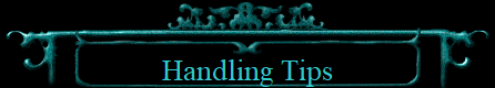 Handling Tips