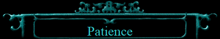 Patience